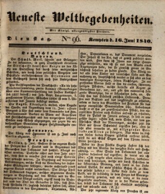 Neueste Weltbegebenheiten (Kemptner Zeitung) Dienstag 16. Juni 1840