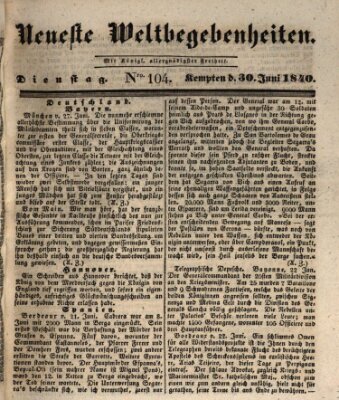 Neueste Weltbegebenheiten (Kemptner Zeitung) Dienstag 30. Juni 1840