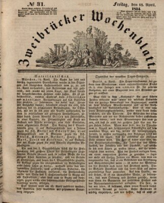 Zweibrücker Wochenblatt Freitag 18. April 1834