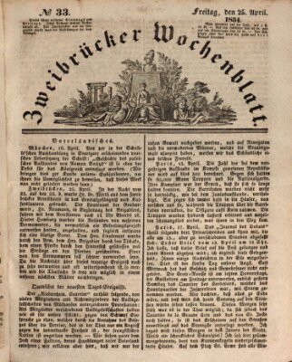 Zweibrücker Wochenblatt Freitag 25. April 1834