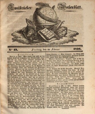 Zweibrücker Wochenblatt Freitag 19. Februar 1836