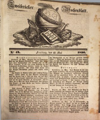 Zweibrücker Wochenblatt Freitag 27. Mai 1836