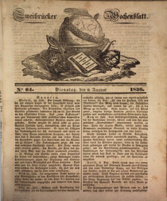 Zweibrücker Wochenblatt Dienstag 9. August 1836