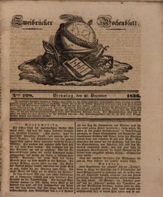 Zweibrücker Wochenblatt Dienstag 27. Dezember 1836