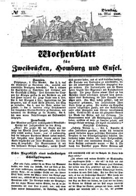 Wochenblatt für Zweibrücken, Homburg und Cusel (Zweibrücker Wochenblatt) Dienstag 16. Mai 1837