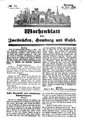 Wochenblatt für Zweibrücken, Homburg und Cusel (Zweibrücker Wochenblatt) Sonntag 21. Mai 1837