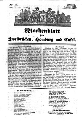 Wochenblatt für Zweibrücken, Homburg und Cusel (Zweibrücker Wochenblatt) Freitag 9. Juni 1837