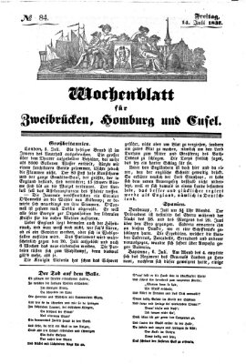 Wochenblatt für Zweibrücken, Homburg und Cusel (Zweibrücker Wochenblatt) Freitag 14. Juli 1837