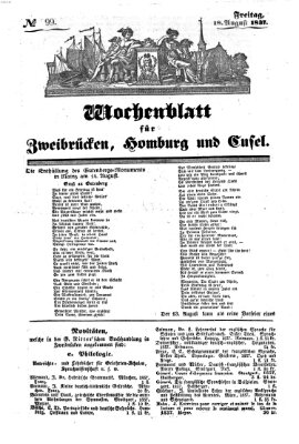 Wochenblatt für Zweibrücken, Homburg und Cusel (Zweibrücker Wochenblatt) Freitag 18. August 1837