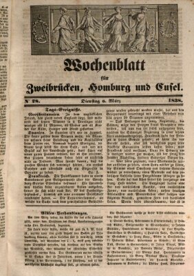 Wochenblatt für Zweibrücken, Homburg und Cusel (Zweibrücker Wochenblatt) Dienstag 6. März 1838