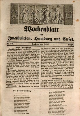 Wochenblatt für Zweibrücken, Homburg und Cusel (Zweibrücker Wochenblatt) Freitag 27. April 1838