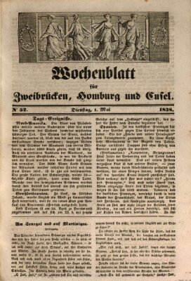 Wochenblatt für Zweibrücken, Homburg und Cusel (Zweibrücker Wochenblatt) Dienstag 1. Mai 1838