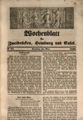 Wochenblatt für Zweibrücken, Homburg und Cusel (Zweibrücker Wochenblatt) Dienstag 29. Mai 1838