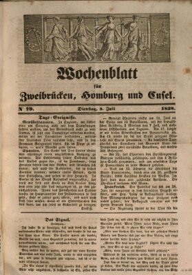 Wochenblatt für Zweibrücken, Homburg und Cusel (Zweibrücker Wochenblatt) Dienstag 3. Juli 1838