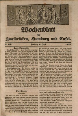 Wochenblatt für Zweibrücken, Homburg und Cusel (Zweibrücker Wochenblatt) Freitag 6. Juli 1838