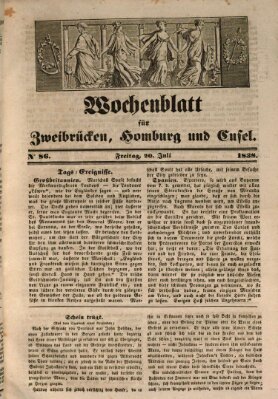 Wochenblatt für Zweibrücken, Homburg und Cusel (Zweibrücker Wochenblatt) Freitag 20. Juli 1838