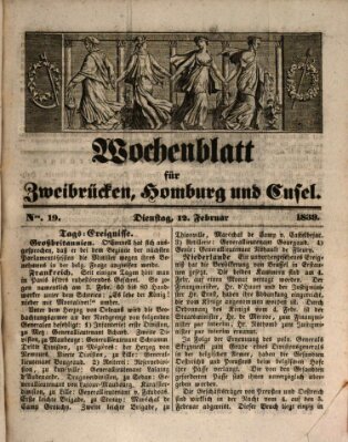 Wochenblatt für Zweibrücken, Homburg und Cusel (Zweibrücker Wochenblatt) Dienstag 12. Februar 1839