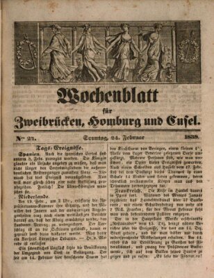 Wochenblatt für Zweibrücken, Homburg und Cusel (Zweibrücker Wochenblatt) Sonntag 24. Februar 1839