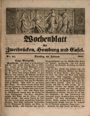 Wochenblatt für Zweibrücken, Homburg und Cusel (Zweibrücker Wochenblatt) Dienstag 26. Februar 1839