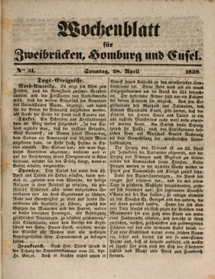 Wochenblatt für Zweibrücken, Homburg und Cusel (Zweibrücker Wochenblatt) Sonntag 28. April 1839