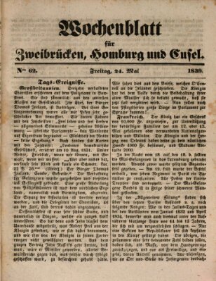 Wochenblatt für Zweibrücken, Homburg und Cusel (Zweibrücker Wochenblatt) Freitag 24. Mai 1839