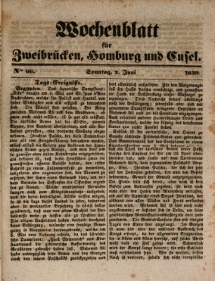 Wochenblatt für Zweibrücken, Homburg und Cusel (Zweibrücker Wochenblatt) Sonntag 2. Juni 1839