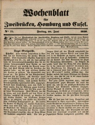 Wochenblatt für Zweibrücken, Homburg und Cusel (Zweibrücker Wochenblatt) Freitag 28. Juni 1839