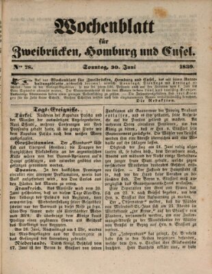 Wochenblatt für Zweibrücken, Homburg und Cusel (Zweibrücker Wochenblatt) Sonntag 30. Juni 1839