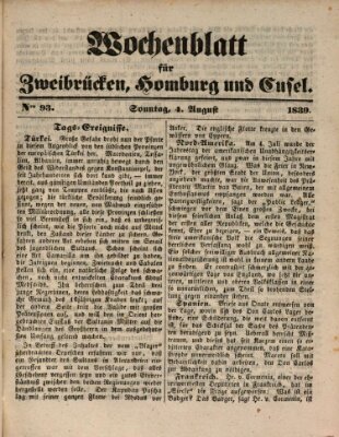 Wochenblatt für Zweibrücken, Homburg und Cusel (Zweibrücker Wochenblatt) Sonntag 4. August 1839