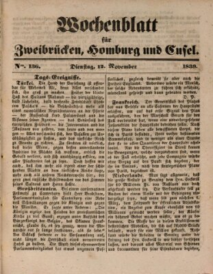 Wochenblatt für Zweibrücken, Homburg und Cusel (Zweibrücker Wochenblatt) Dienstag 12. November 1839