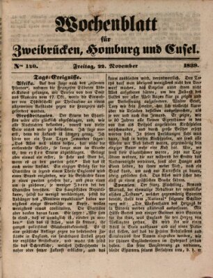 Wochenblatt für Zweibrücken, Homburg und Cusel (Zweibrücker Wochenblatt) Freitag 22. November 1839