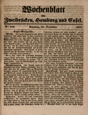 Wochenblatt für Zweibrücken, Homburg und Cusel (Zweibrücker Wochenblatt) Sonntag 22. Dezember 1839