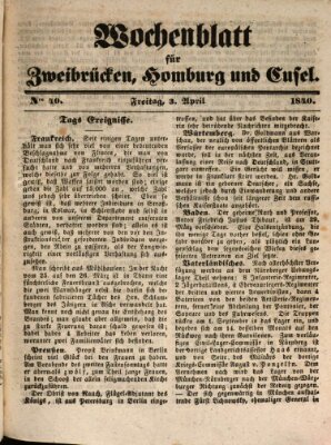 Wochenblatt für Zweibrücken, Homburg und Cusel (Zweibrücker Wochenblatt) Freitag 3. April 1840