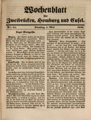 Wochenblatt für Zweibrücken, Homburg und Cusel (Zweibrücker Wochenblatt) Dienstag 5. Mai 1840