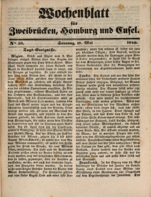 Wochenblatt für Zweibrücken, Homburg und Cusel (Zweibrücker Wochenblatt) Sonntag 17. Mai 1840