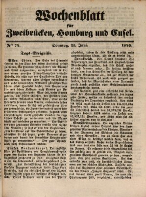 Wochenblatt für Zweibrücken, Homburg und Cusel (Zweibrücker Wochenblatt) Sonntag 21. Juni 1840