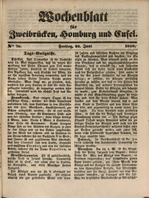 Wochenblatt für Zweibrücken, Homburg und Cusel (Zweibrücker Wochenblatt) Freitag 26. Juni 1840