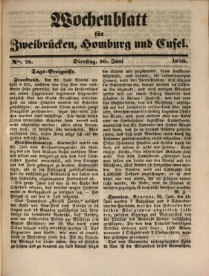 Wochenblatt für Zweibrücken, Homburg und Cusel (Zweibrücker Wochenblatt) Dienstag 30. Juni 1840