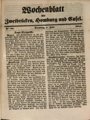 Wochenblatt für Zweibrücken, Homburg und Cusel (Zweibrücker Wochenblatt) Sonntag 5. Juli 1840