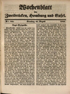 Wochenblatt für Zweibrücken, Homburg und Cusel (Zweibrücker Wochenblatt) Dienstag 25. August 1840