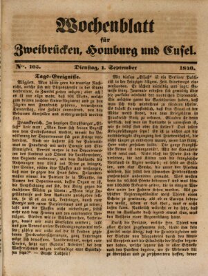 Wochenblatt für Zweibrücken, Homburg und Cusel (Zweibrücker Wochenblatt) Dienstag 1. September 1840