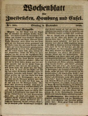 Wochenblatt für Zweibrücken, Homburg und Cusel (Zweibrücker Wochenblatt) Dienstag 8. September 1840