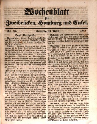 Wochenblatt für Zweibrücken, Homburg und Cusel (Zweibrücker Wochenblatt) Sonntag 11. April 1841