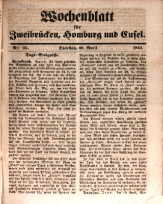 Wochenblatt für Zweibrücken, Homburg und Cusel (Zweibrücker Wochenblatt) Dienstag 27. April 1841