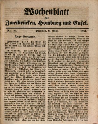 Wochenblatt für Zweibrücken, Homburg und Cusel (Zweibrücker Wochenblatt) Dienstag 11. Mai 1841