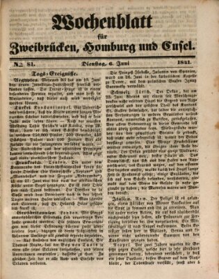 Wochenblatt für Zweibrücken, Homburg und Cusel (Zweibrücker Wochenblatt) Dienstag 6. Juli 1841