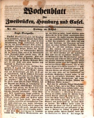 Wochenblatt für Zweibrücken, Homburg und Cusel (Zweibrücker Wochenblatt) Freitag 13. August 1841