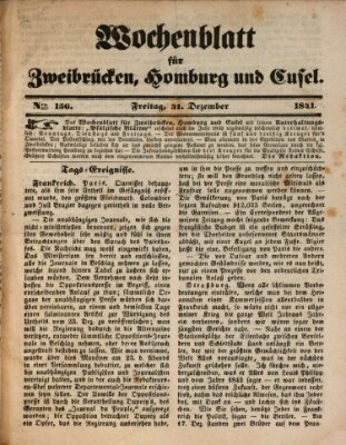 Wochenblatt für Zweibrücken, Homburg und Cusel (Zweibrücker Wochenblatt) Freitag 31. Dezember 1841