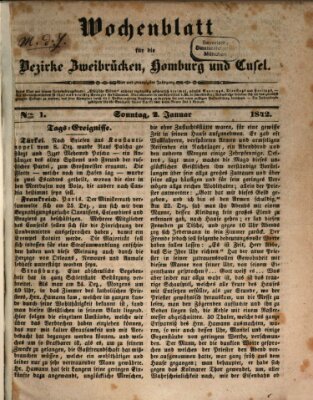 Wochenblatt für die Bezirke Zweibrücken, Homburg und Cusel (Zweibrücker Wochenblatt) Sonntag 2. Januar 1842