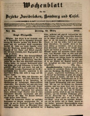 Wochenblatt für die Bezirke Zweibrücken, Homburg und Cusel (Zweibrücker Wochenblatt) Freitag 25. März 1842